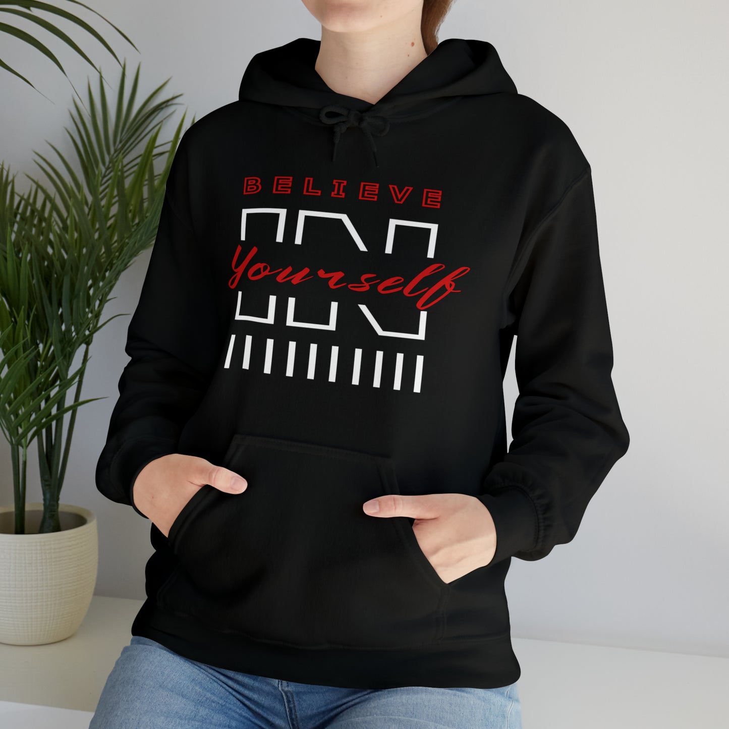 Believe In Yourself Hoodie